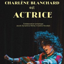 Portrait de Charlène Blanchard est Actrice