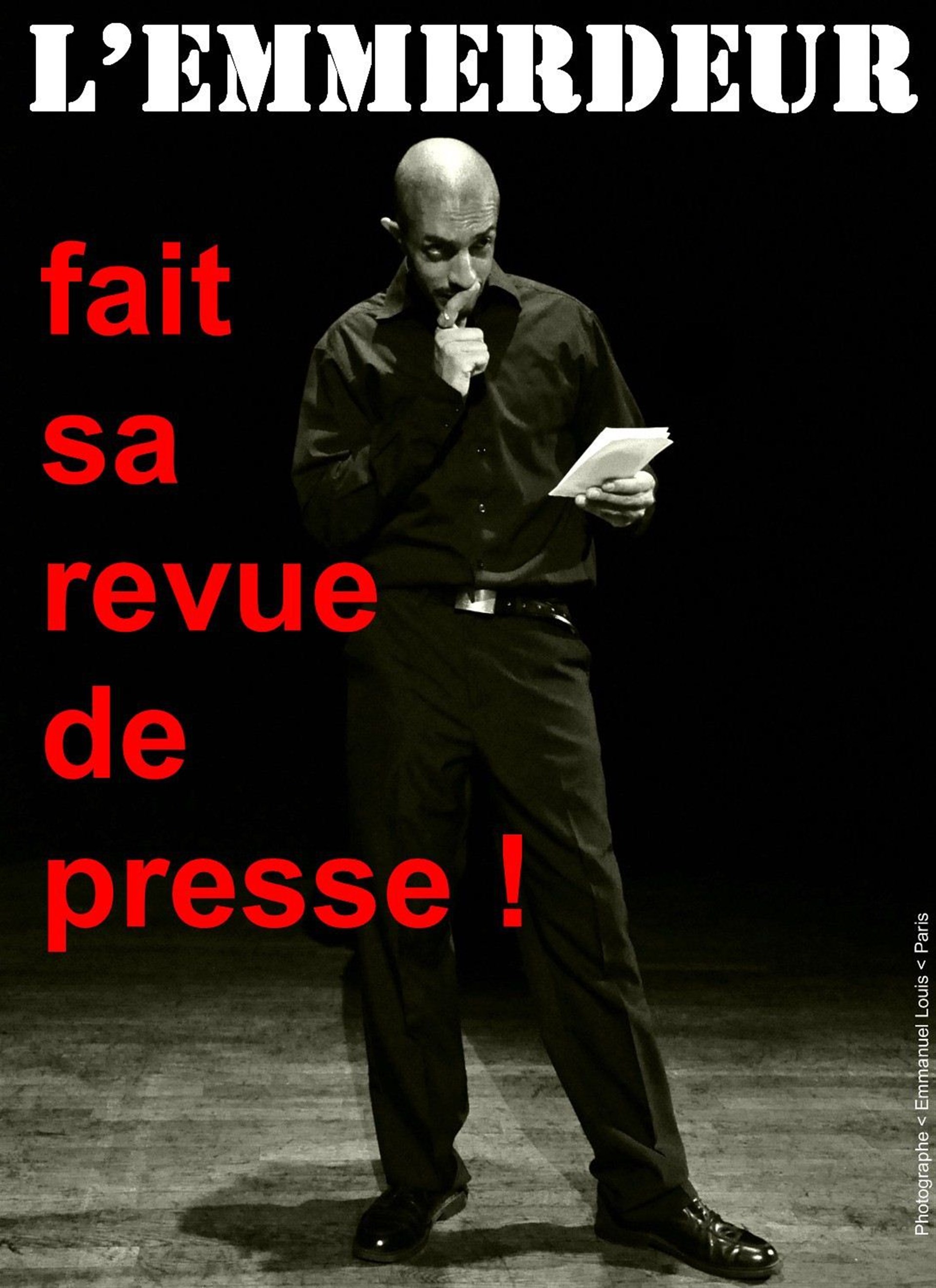 Portrait de L'Emmerdeur